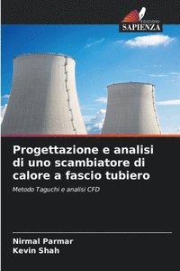 bokomslag Progettazione e analisi di uno scambiatore di calore a fascio tubiero