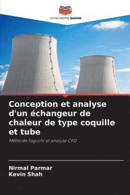 bokomslag Conception et analyse d'un changeur de chaleur de type coquille et tube