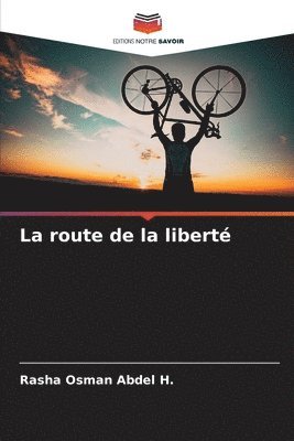 bokomslag route de la liberté