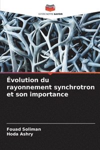 bokomslag volution du rayonnement synchrotron et son importance