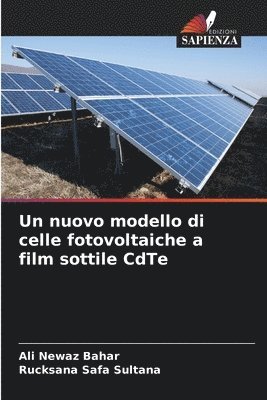 bokomslag Un nuovo modello di celle fotovoltaiche a film sottile CdTe