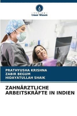 bokomslag Zahnrztliche Arbeitskrfte in Indien