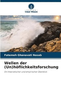 bokomslag Wellen der (Un)hflichkeitsforschung