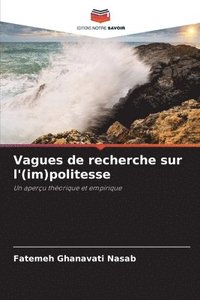 bokomslag Vagues de recherche sur l'(im)politesse