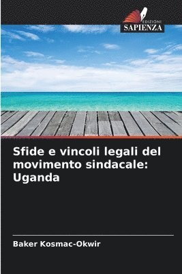 bokomslag Sfide e vincoli legali del movimento sindacale