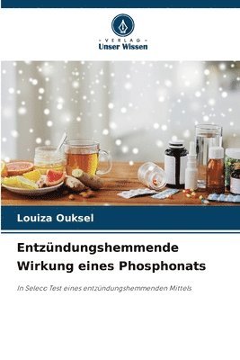 bokomslag Entzndungshemmende Wirkung eines Phosphonats