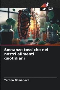 bokomslag Sostanze tossiche nei nostri alimenti quotidiani