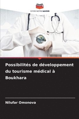 bokomslag Possibilités de développement du tourisme médical à Boukhara