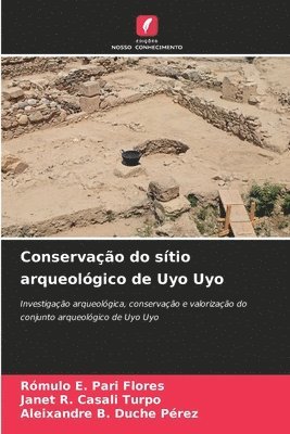 bokomslag Conservao do stio arqueolgico de Uyo Uyo