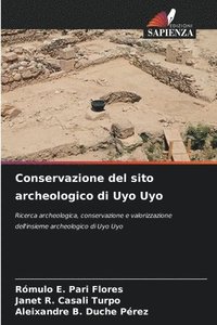 bokomslag Conservazione del sito archeologico di Uyo Uyo