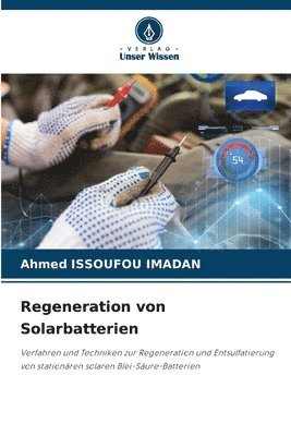 Ahmed Issoufou Imadan, Ahmed ISSOUFOU IMADAN - Regeneration von Solarbatterien, Häftad