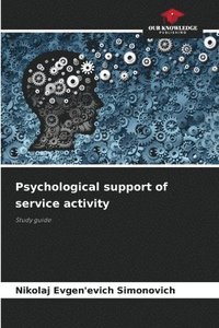 bokomslag Psychological support of service activity