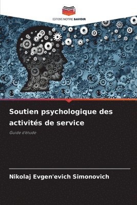 bokomslag Soutien psychologique des activits de service