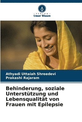 Behinderung, soziale Unterstützung und Lebensqualität von Frauen mit Epilepsie