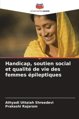 bokomslag Handicap, soutien social et qualit de vie des femmes pileptiques