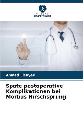 Spte postoperative Komplikationen bei Morbus Hirschsprung 1
