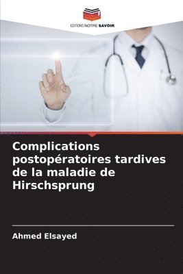 bokomslag Complications postopratoires tardives de la maladie de Hirschsprung