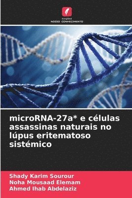 microRNA-27a* e células assassinas naturais no lúpus eritematoso sistémico