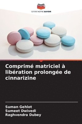 Comprimé matriciel à libération prolongée de cinnarizine