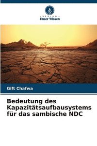 bokomslag Bedeutung des Kapazittsaufbausystems fr das sambische NDC