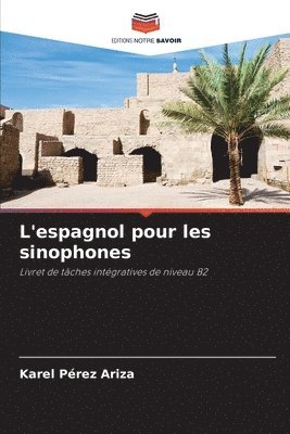 bokomslag L'espagnol pour les sinophones