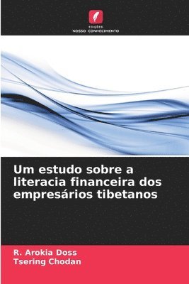 bokomslag Um estudo sobre a literacia financeira dos empresrios tibetanos