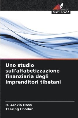 bokomslag Uno studio sull'alfabetizzazione finanziaria degli imprenditori tibetani