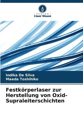 Festkörperlaser zur Herstellung von Oxid-Supraleiterschichten