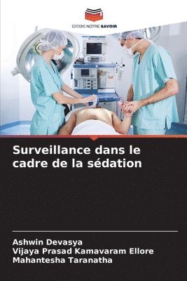 bokomslag Surveillance dans le cadre de la sdation