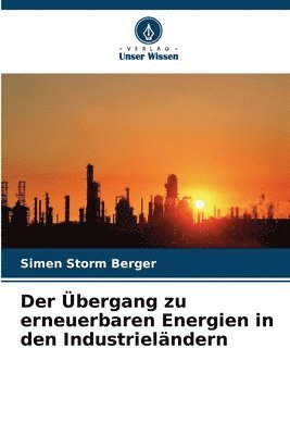 Übergang zu erneuerbaren Energien in den Industrieländern