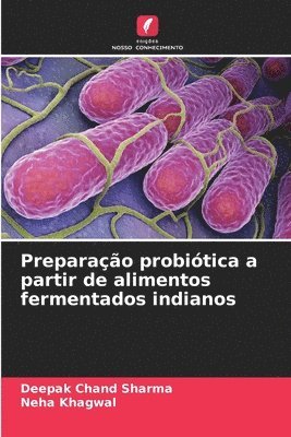 bokomslag Preparao probitica a partir de alimentos fermentados indianos