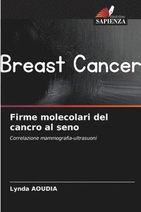 bokomslag Firme molecolari del cancro al seno