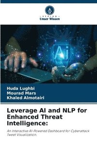 bokomslag Leverage AI and NLP for Enhanced Threat Intelligence