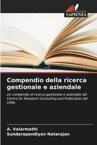 bokomslag Compendio della ricerca gestionale e aziendale