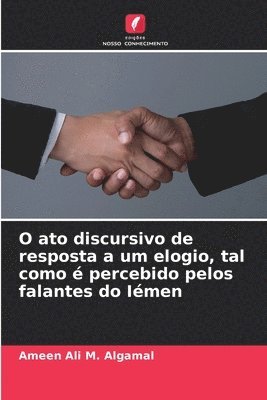 O ato discursivo de resposta a um elogio, tal como  percebido pelos falantes do Imen 1