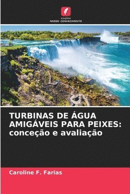 bokomslag Turbinas de gua Amigveis Para Peixes