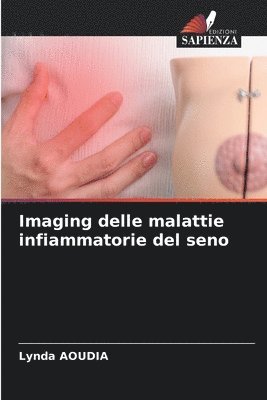 bokomslag Imaging delle malattie infiammatorie del seno