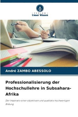 bokomslag Professionalisierung der Hochschullehre in Subsahara-Afrika