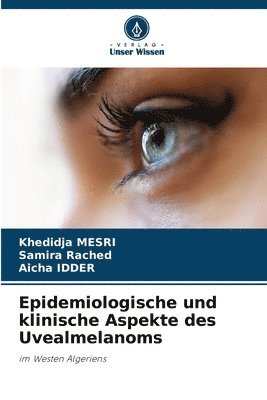 bokomslag Epidemiologische und klinische Aspekte des Uvealmelanoms