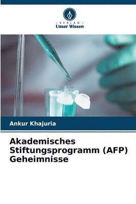 Ankur Khajuria - Akademisches Stiftungsprogramm (AFP) Geheimnisse, Häftad