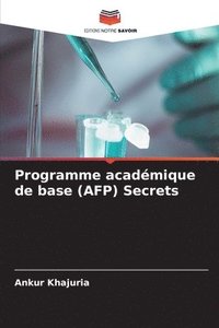 bokomslag Programme académique de base (AFP) Secrets