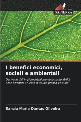 I benefici economici, sociali e ambientali 1