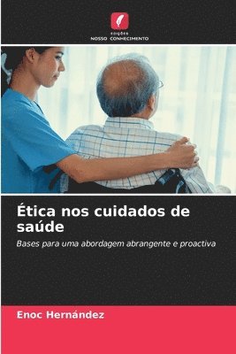 bokomslag Ética nos cuidados de saúde