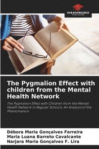 bokomslag The Pygmalion Effect with children from the Mental Health Network