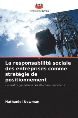 bokomslag La responsabilit sociale des entreprises comme stratgie de positionnement