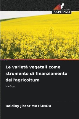 bokomslag Le variet vegetali come strumento di finanziamento dell'agricoltura