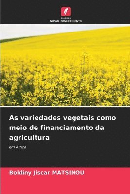 As variedades vegetais como meio de financiamento da agricultura 1