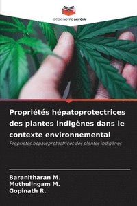 bokomslag Proprits hpatoprotectrices des plantes indignes dans le contexte environnemental