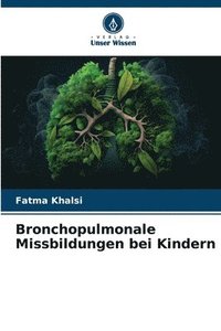 bokomslag Bronchopulmonale Missbildungen bei Kindern