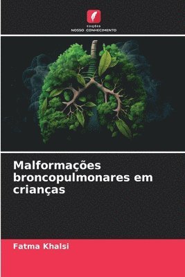 Malformações broncopulmonares em crianças